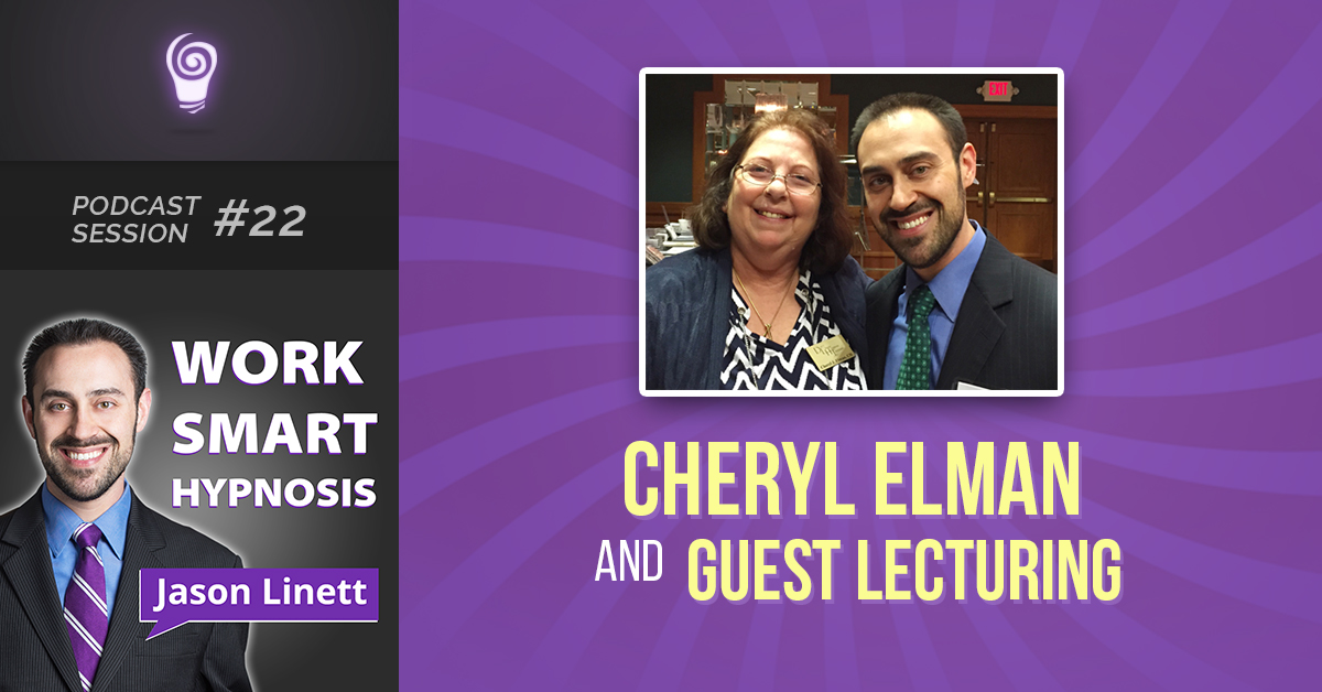 Session #22: Cheryl Elman and Guest Lecturing