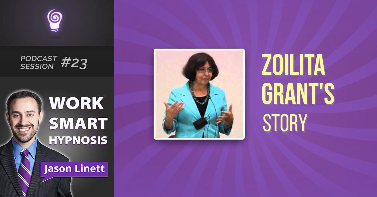 Session #23: Zoilita Grant’s Story