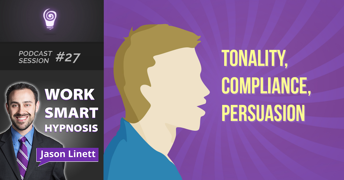 Session #27: Tonality, Compliance, and Persuasion