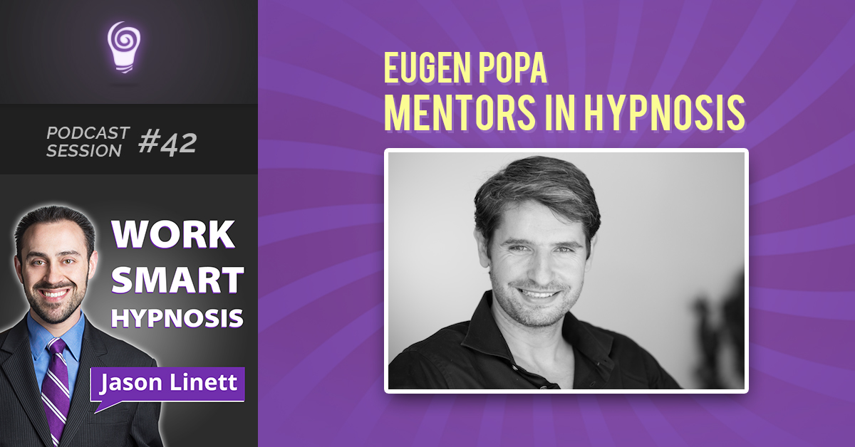 Session #42: Eugen Popa – Mentors in Hypnosis