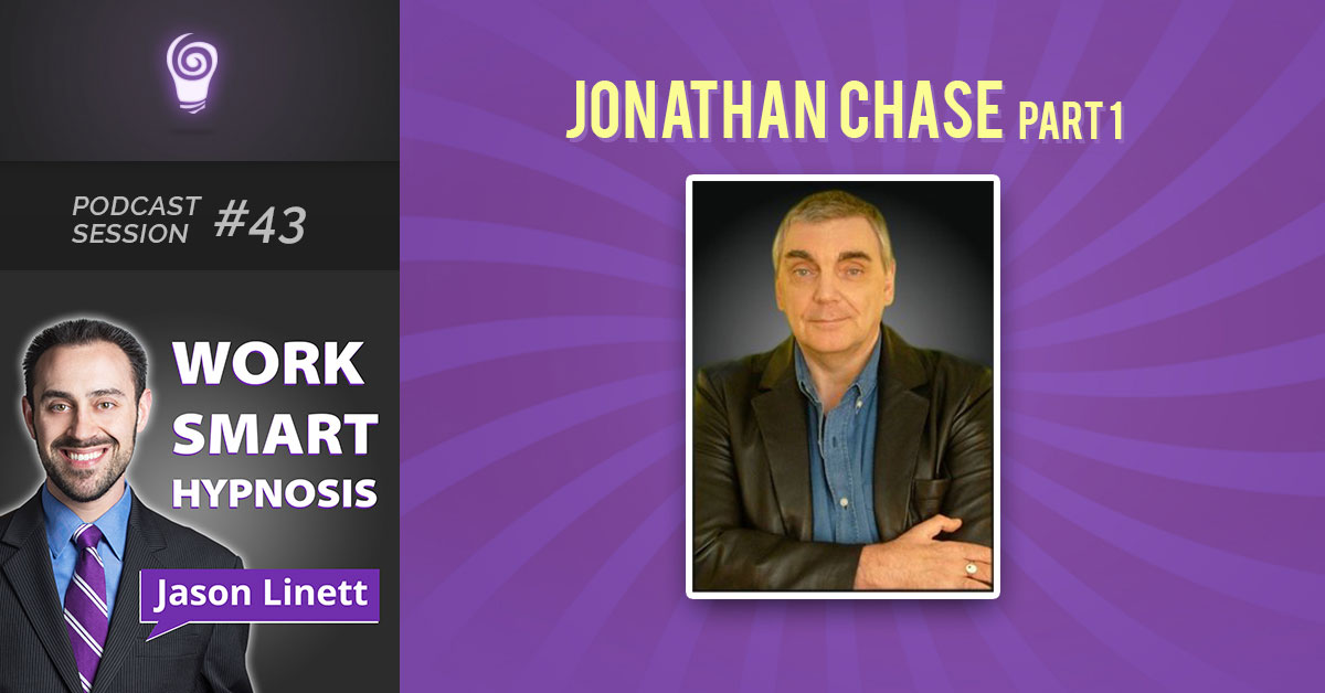 Session #43: Jonathan Chase – Part One