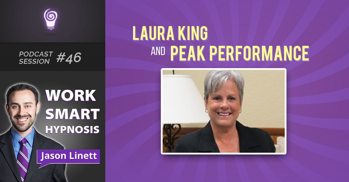 Session #46: Laura King and Peak Performance