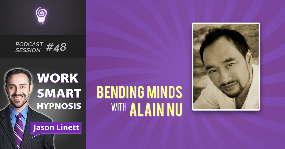 Session #48: Bending Minds with Alain Nu