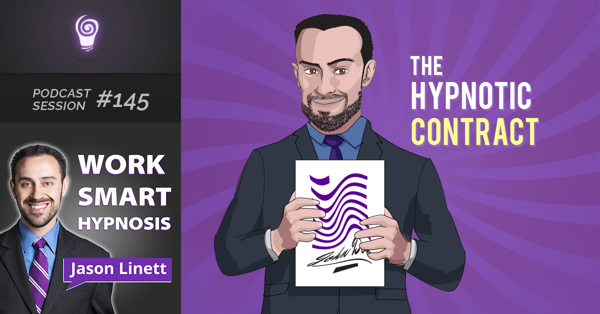 Session #145: The Hypnotic Contract