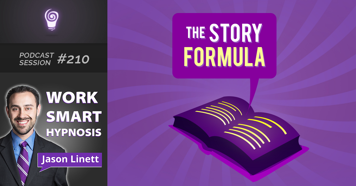 Session #210: The Story Formula