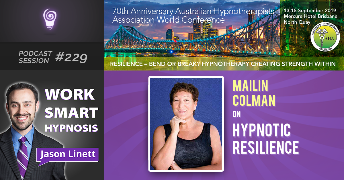 Session #229: Mailin Colman on Hypnotic Resilience