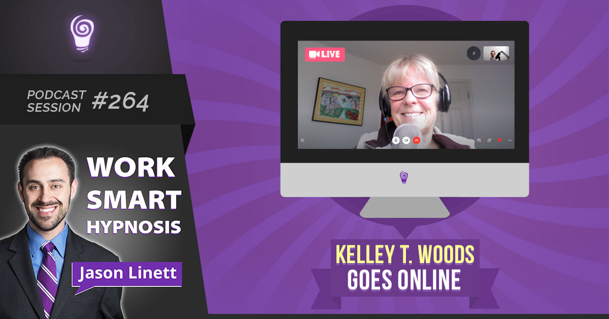 Podcast Session #264 – Kelley T. Woods Goes Online