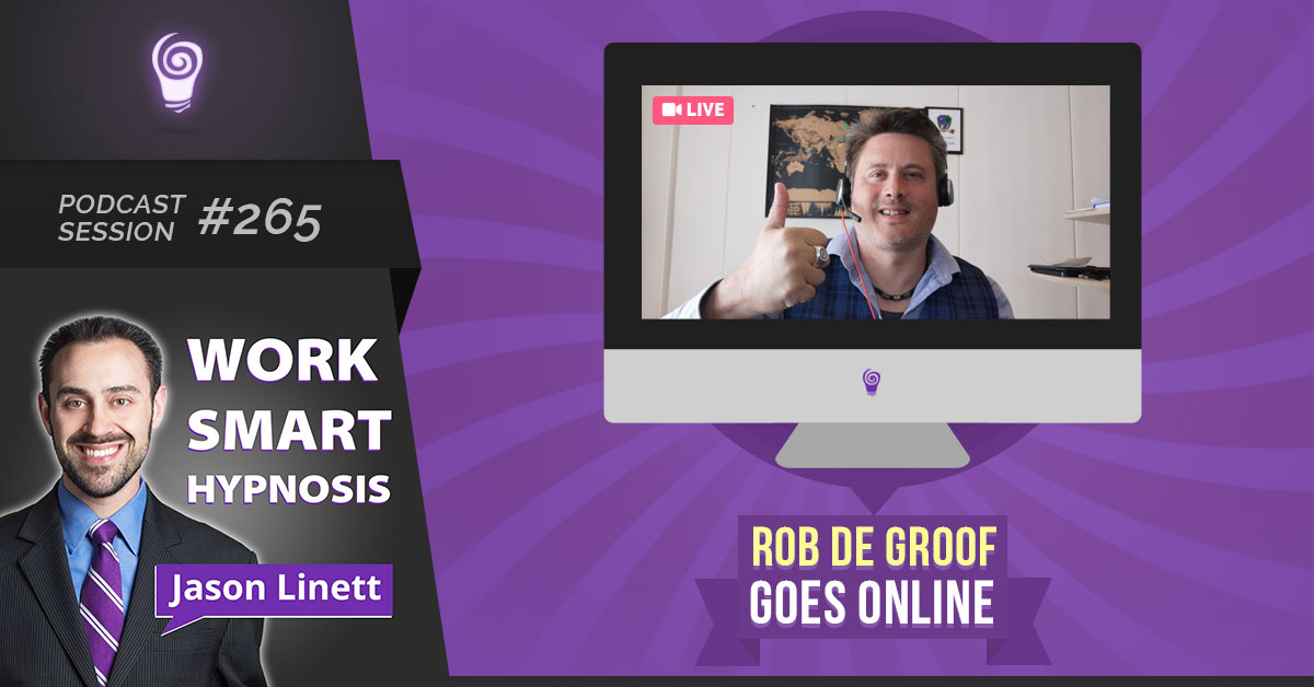 Podcast Session #265 – Rob De Groof Goes Online