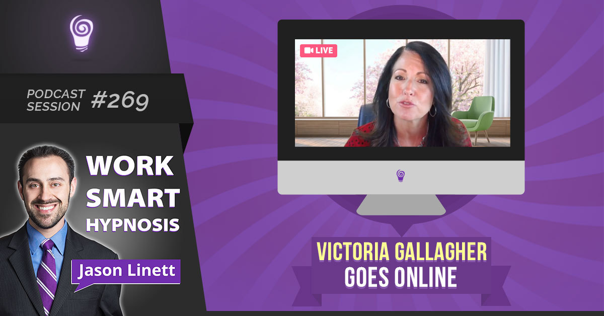 Session #269: Victoria Gallagher Goes Online