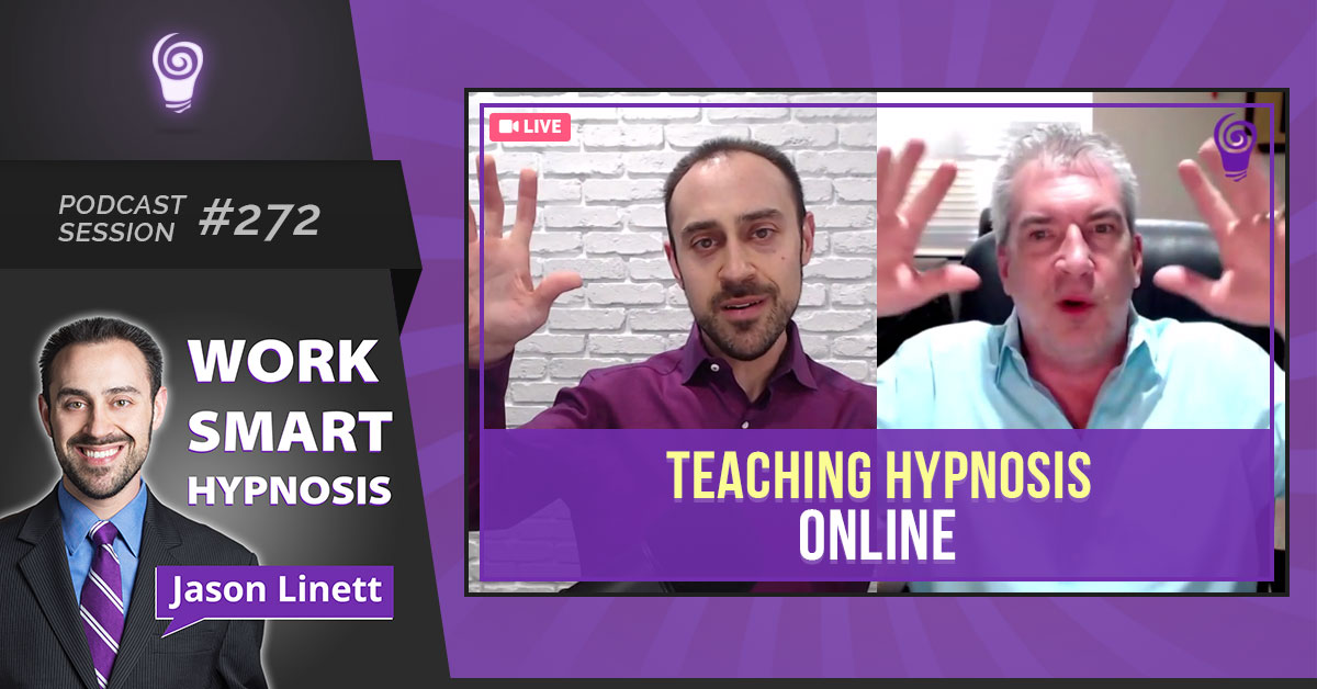 Session #272: Teaching Hypnosis Online