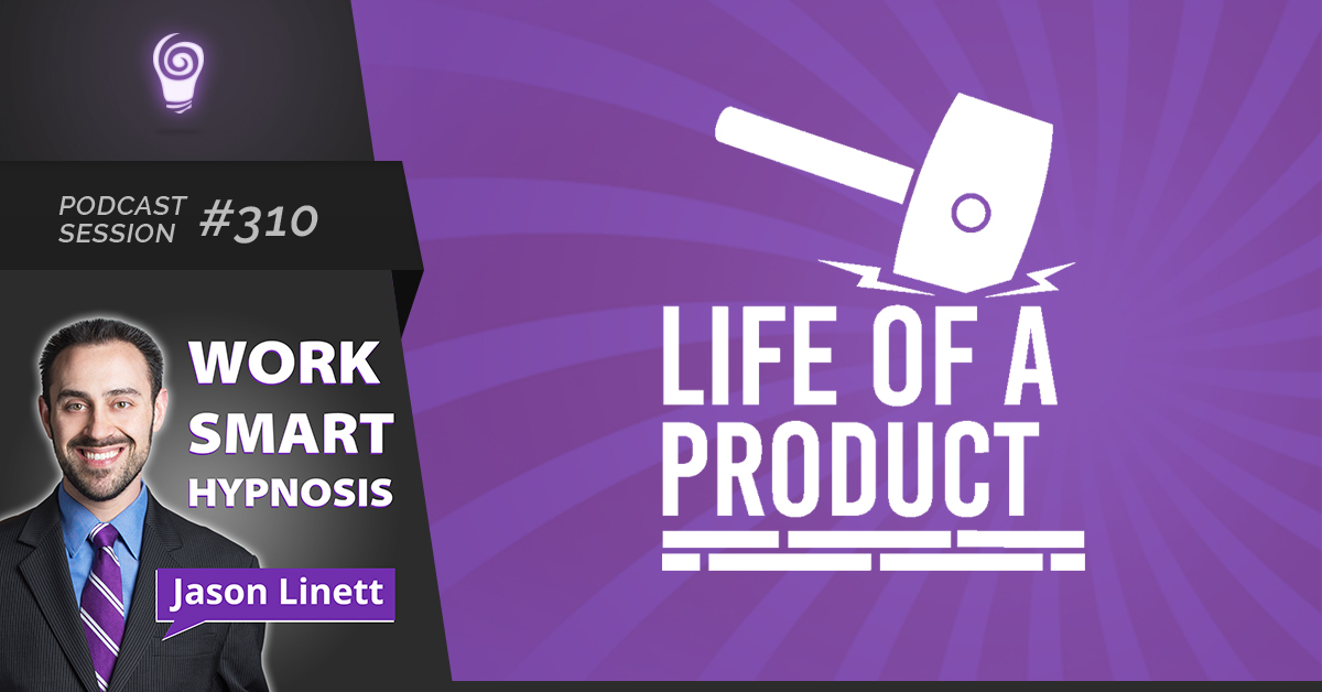 Session #310: Life of a Product