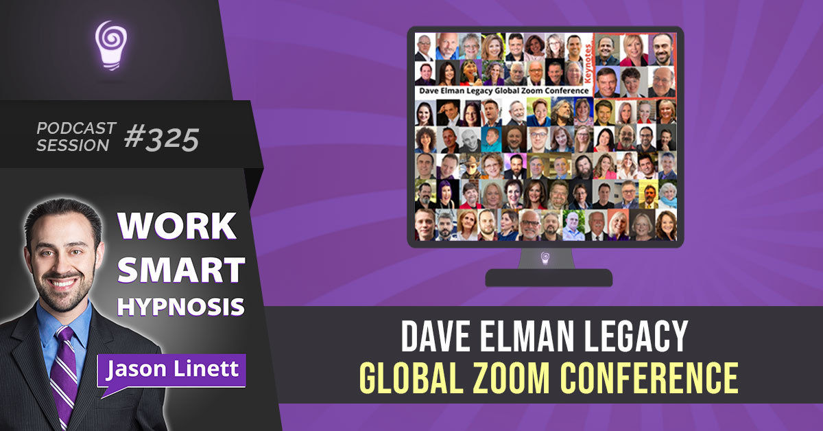 Session #325: Dave Elman Legacy Global Zoom Conference
