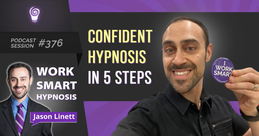 Session #376-Confident Hypnosis in 5 Steps
