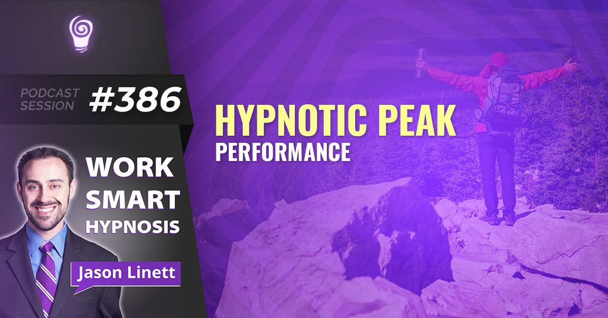 Session #386: Hypnotic Peak Performance