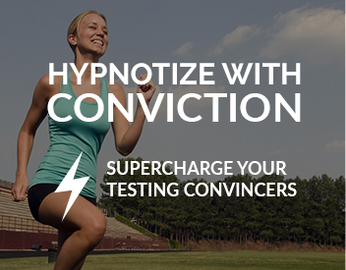 Hypnotize with Conviction
