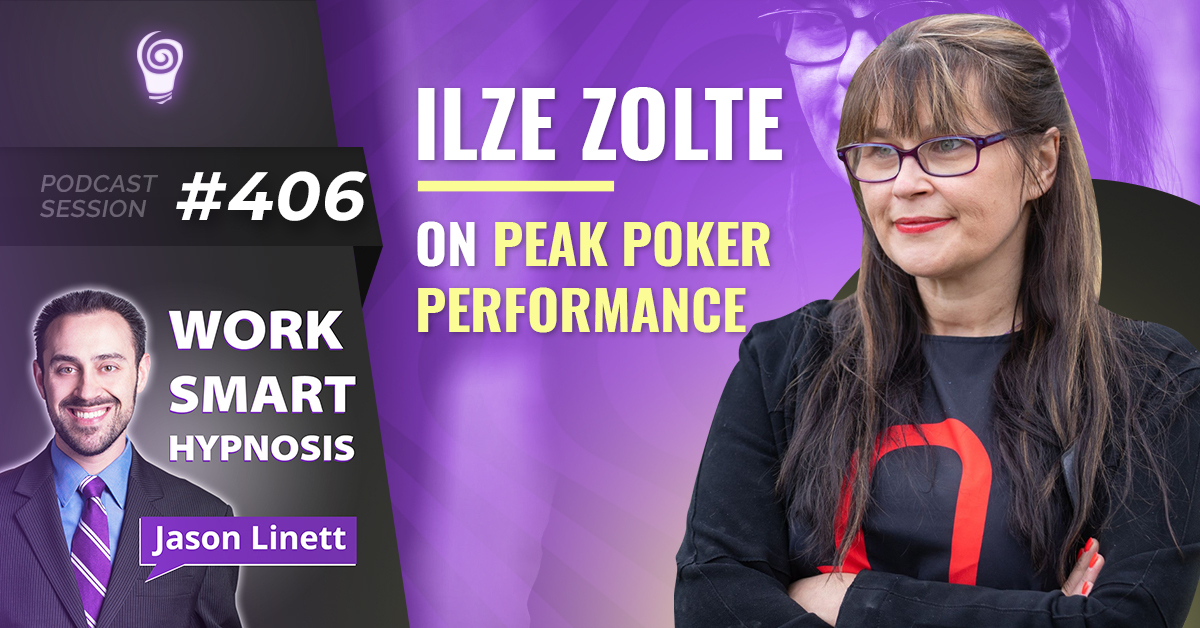 Session #406: Ilze Zolte on Peak Poker Performance
