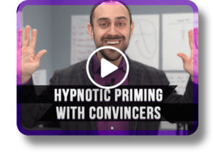 Priming with Hypnotic Convincers