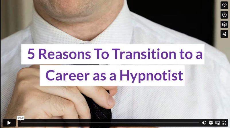 5 Reasons To Transition to a Career as a Hypnotist
