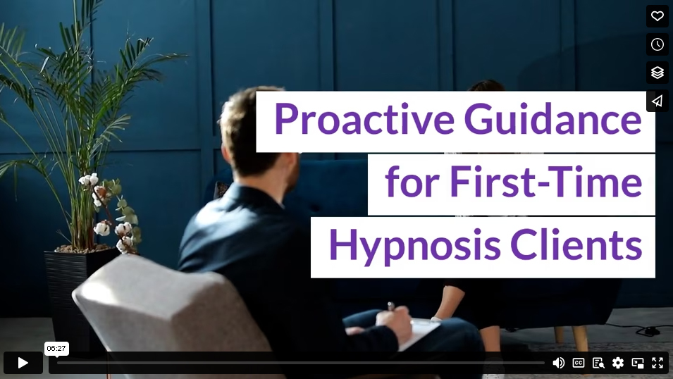 Proactive Guidance for First-Time Hypnosis Clients